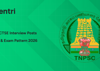 TNPSC CTSE Interview Posts Syllabus 2026: Exam Pattern & PDF Download