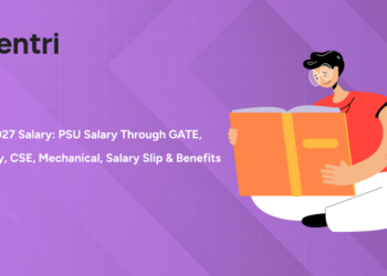 GATE 2027 Salary: PSU Salary Through GATE, Freshers Pay, CSE, Mechanical, Salary Slip & Benefits