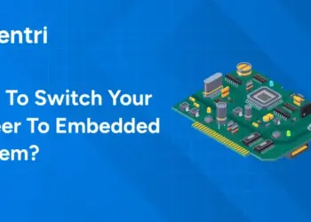 How To Switch Your Career To Embedded System?