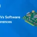 Firmware vs Software : Key Differences