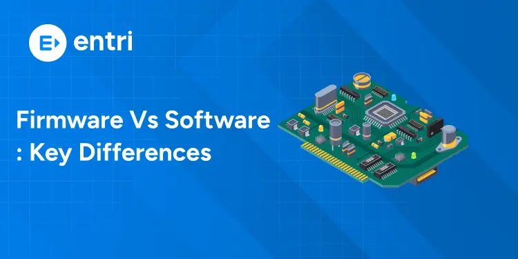 Firmware vs Software : Key Differences
