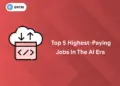 Top 5 Highest-Paying Jobs in the AI Era 