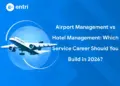 Airport Management vs Hotel Management: Which Service Career Should You Build in 2026?