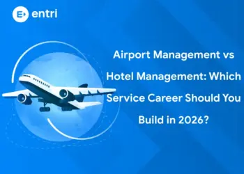 Airport Management vs Hotel Management: Which Service Career Should You Build in 2026?