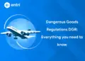 Dangerous Goods Regulations DGR: Everything you need to know