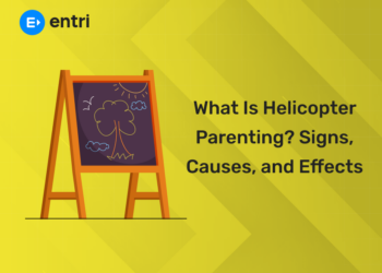 What Is Helicopter Parenting Signs, Causes, and Effects