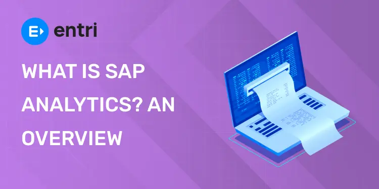 What Is SAP Analytics ?An Overview
