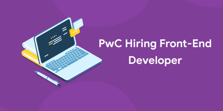 pwc hiring frontend developer