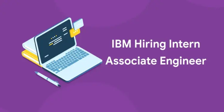 ibm intern/associate engineer