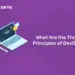 What Are the Three Principles of DevOps?
