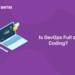 Is DevOps Full of Coding?