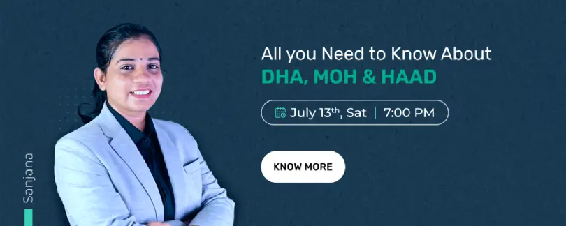 All you need to know about DHA, MOH & HAAD – Free Webinar
